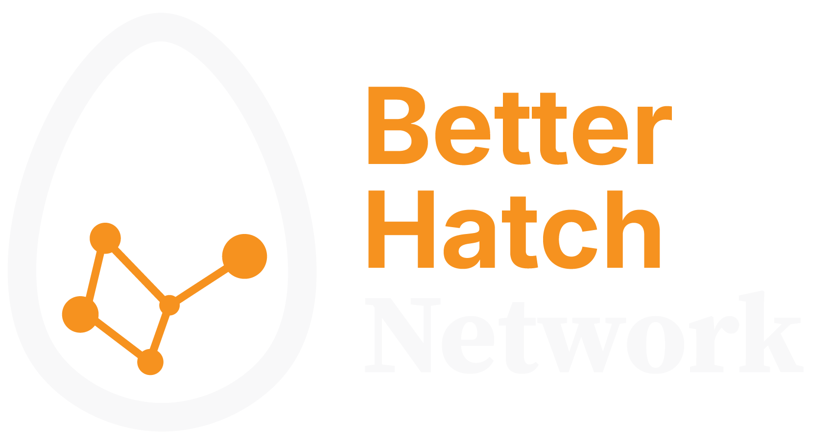 Better Hatch Network